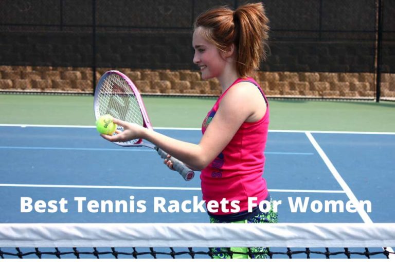 Best Tennis Rackets For Women Review 2024 Review Tennis